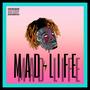 Mad Life (Explicit)