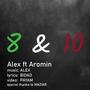 8&10-Alex (feat. Aromin)