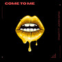 Come To Me (feat. Jazmen Safina)