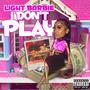 I Don't Play (Explicit)