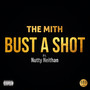 Bust A Shot (Explicit)