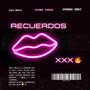 Recuerdos (feat. Joshua Only) [Explicit]