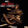 Once I Started (Explicit)