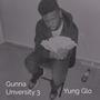 Gunna Unversity 3 (Explicit)