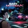 Baby MotherK (BMK) [Explicit]