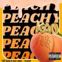 Peachy (feat. Kao Finao) [Explicit]