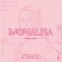 Monalisa (feat. Monatii) [Explicit]