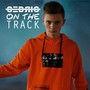 Cedric on the Track