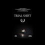 Trial Shift (Original Short Film Soundtrack)