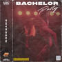 Bachelor Party (Explicit)