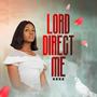 Lord Direct Me