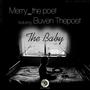 The Baby (feat. Merry_the poet & Buven Thepoet)