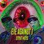 EYE AGAINST i (Explicit)