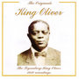 The Originals - King Oliver - The Legendary 1930 Recordings