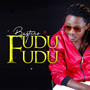 Fudu Fudu (Explicit)