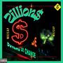 ZILLION$ (Explicit)