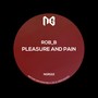 Pleasure & Pain