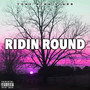 Ridin Round (Explicit)