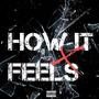 How it feels (Explicit)