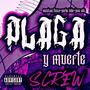 Plaga y muerte (feat. Parke Loko & Ñero Screw) [Screw version] [Explicit]