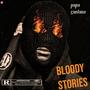 Bloody stories (Explicit)