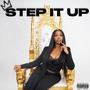 Step It Up (Explicit)