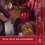 Bye Bye Blackbird
