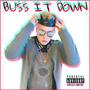 Buss It Down (feat. Kymakle L’Moz) [Explicit]