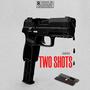 Two Shots (Explicit)