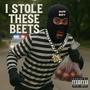 I Stole These Beets (Explicit)