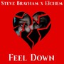 Feel Down (feat. Eichem)