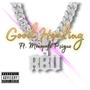 Good Healing (feat. Monopoli Psignz) [Explicit]