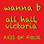 wanna be / all hail, victoria (feat. Ramona V) [Radio Edit]