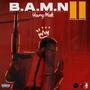 B.A.M.N. 2 (Explicit)