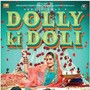 Dolly Ki Doli