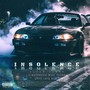 INSOLENCE (Explicit)