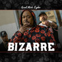 Grind Mode Cypher Bizarre (Explicit)