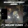 walkin' clouds (feat. bbylaurent333 & RCKYBV$$) [Explicit]