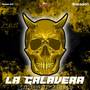 LA CALAVERA SANDUNGUERA (Remix)