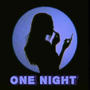 ONE NIGHT (Explicit)