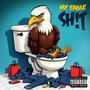 My Eagle **** (feat. Dame.B & AE Rich) [Explicit]