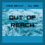 Out Of Reach (Explicit)