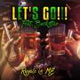 Let's Go!!! (feat. Buckstar) [Explicit]