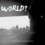 WORLD? (Explicit)