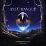 Antü Manque (Sebuky Remix)