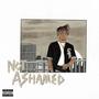 Not Ashamed (Explicit)