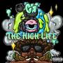 The High Life (Explicit)