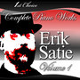 Erik Satie - Complete Piano Works; Volume 1