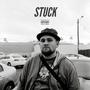 Stuck (Explicit)