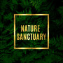 Nature Sanctuary: Relaxing Music with Natural Sounds to Help You Relieve Stress and Tension, Help You to Rest, Relax, Calm Down or Fall Asleep